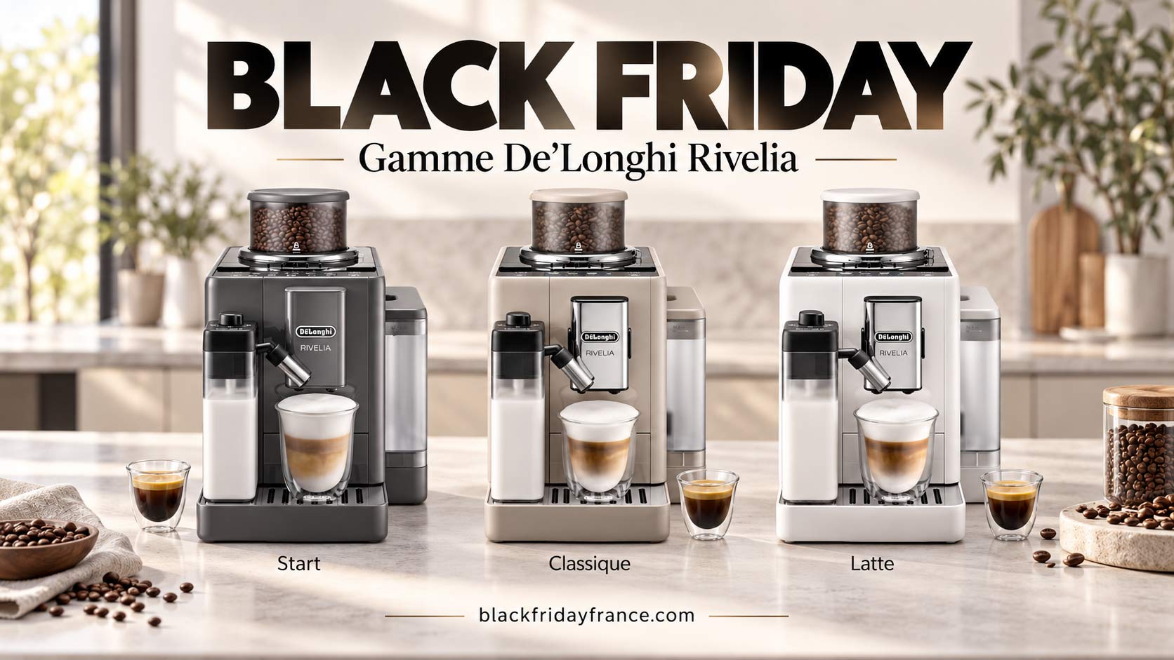 De’Longhi Rivelia, Start et Latte : prix et promos Black Friday