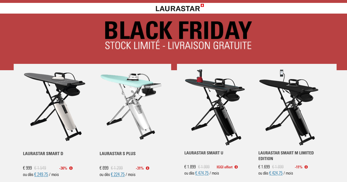 Black Friday Laurastar 🖤 Jusqu’à -36% sur les systèmes de repassage haut de gamme