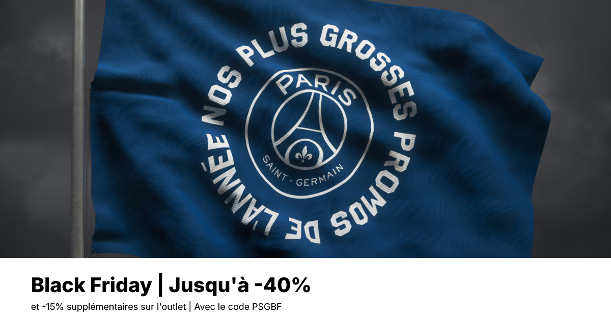 Black Friday PSG Store 🔵🔴 Jusqu’à 40% de remises sur la boutique officielle