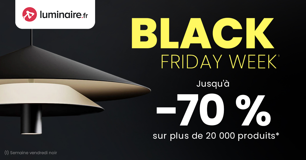 Black Friday Week Luminaire.fr : jusqu’à -70 % sur des milliers de luminaires