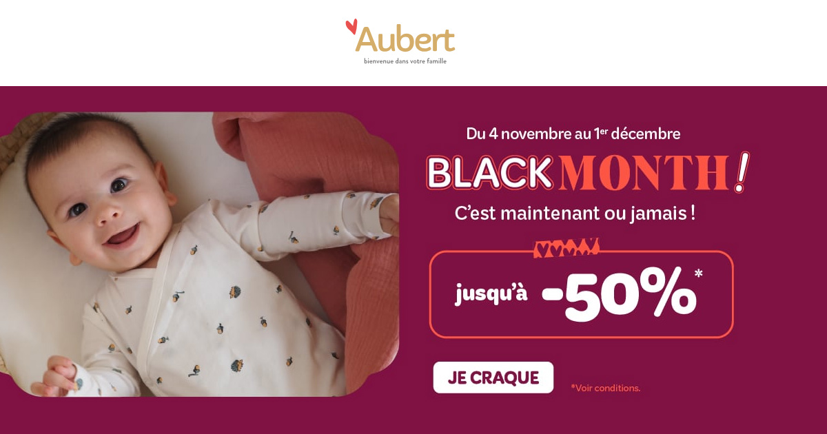 Aubert Black Month 2025 : jusqu’à -50% sur tout pour bébé !