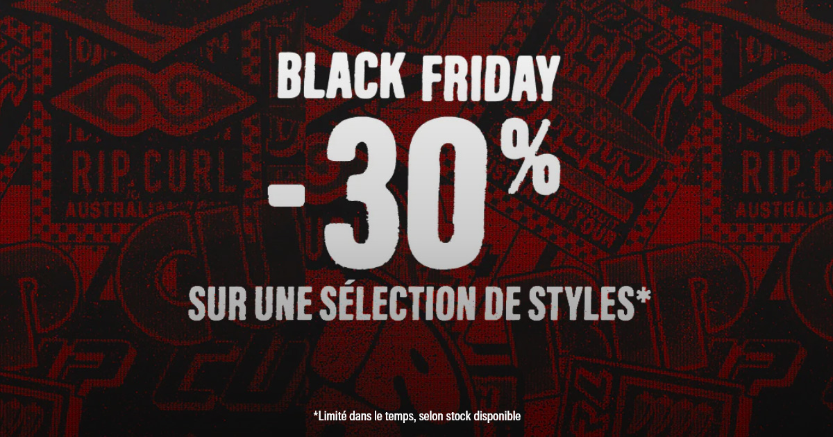 Black Friday Rip Curl 🌊 -30 % sur une sélection de produits iconiques