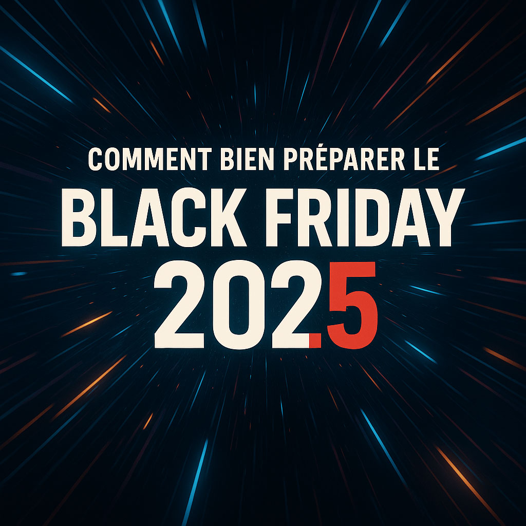 Préparer le black friday 2025