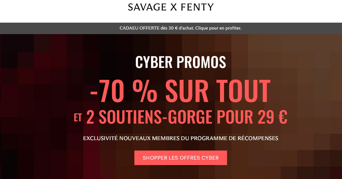 Cyber Promos Savage X Fenty 💋 Jusqu’à -70% sur tout + 2 soutiens-gorge pour 29€