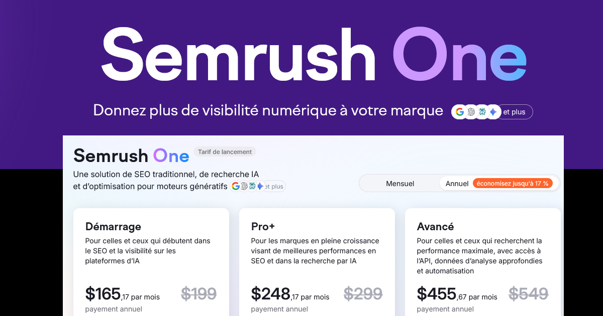 Black Friday Semrush One 💥 Jusqu’à -17 % + 14 jours d’essai gratuit