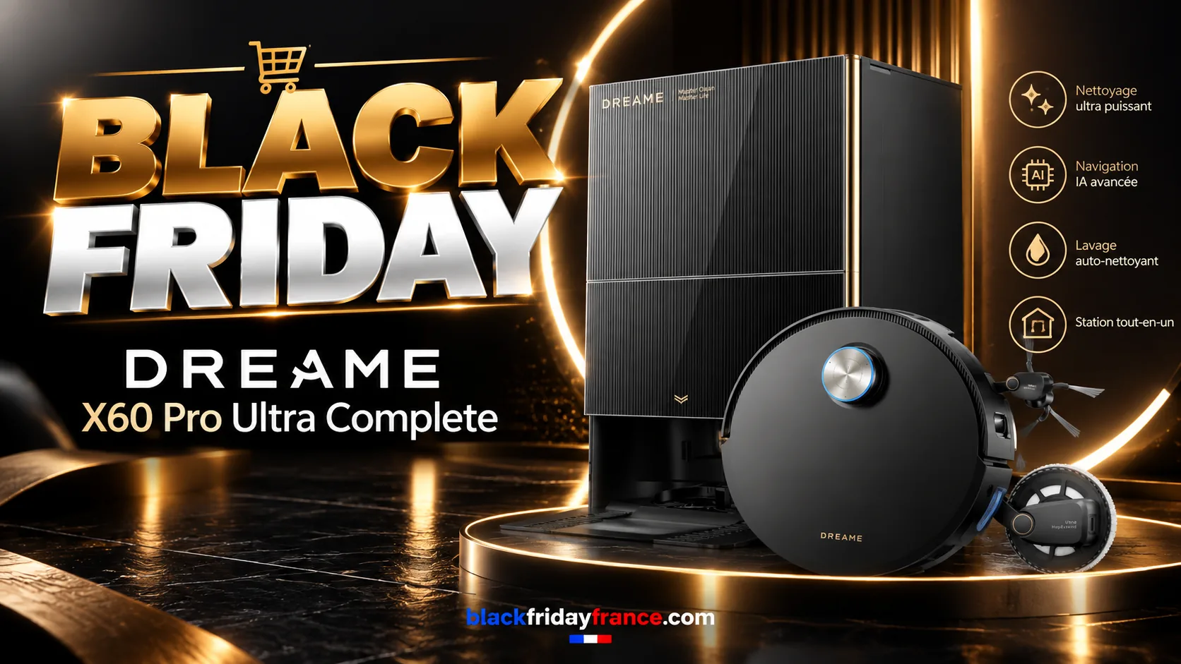Dreame X60 Pro Ultra Complete : promos et bons plans