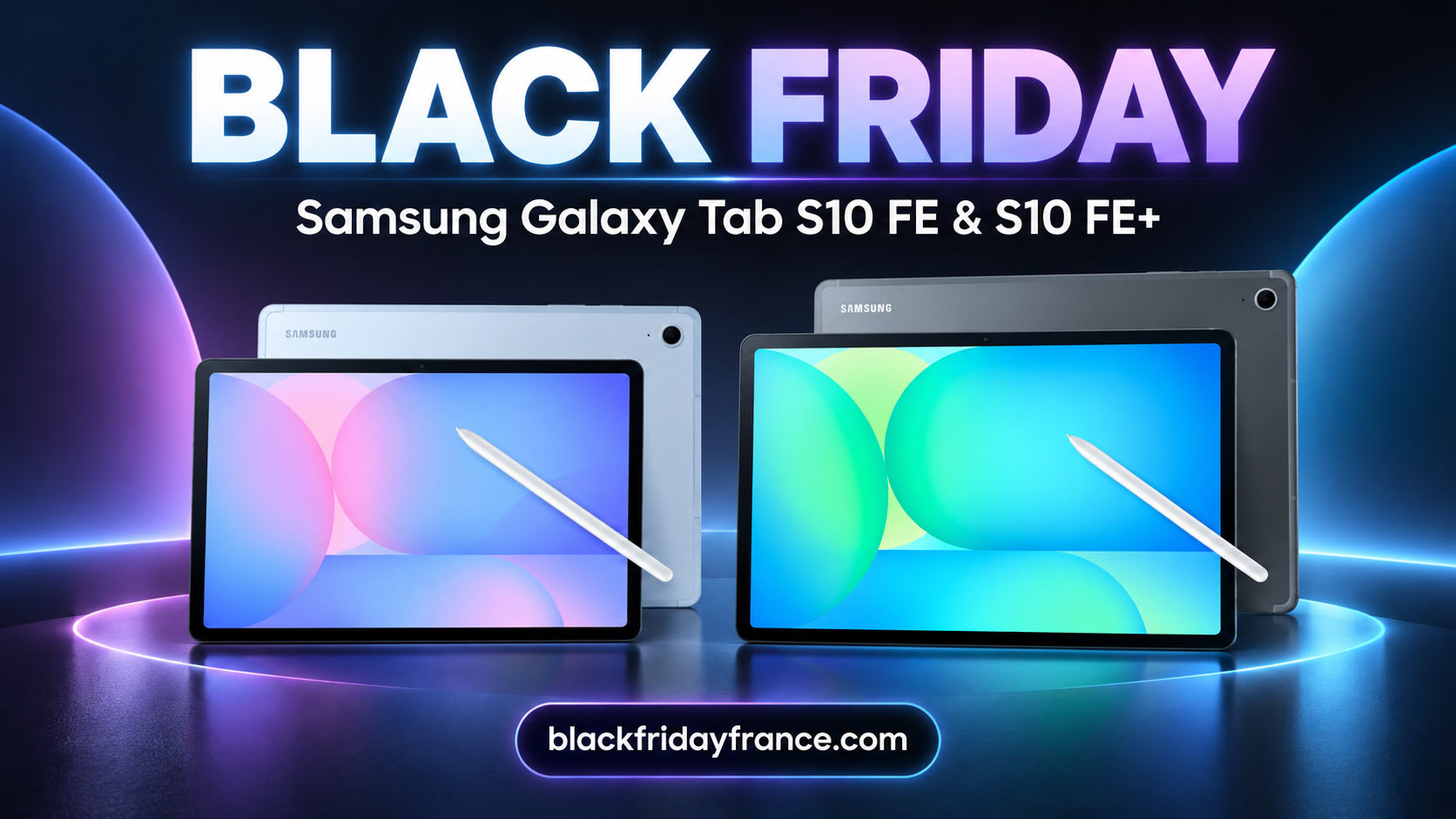 Samsung Galaxy Tab S10 FE et S10 FE+ : prix et promos