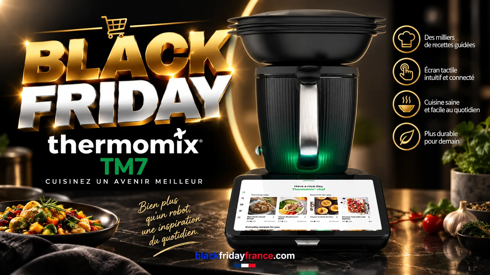 Thermomix TM7 : promos, offres et bons plans Thermomix TM7 : promos, offres et bons plans